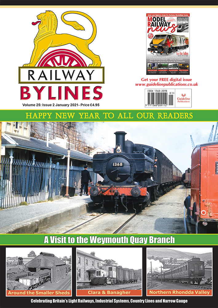Guideline Publications Ltd Railway Bylines  vol 26 - issue 02 January 2021 